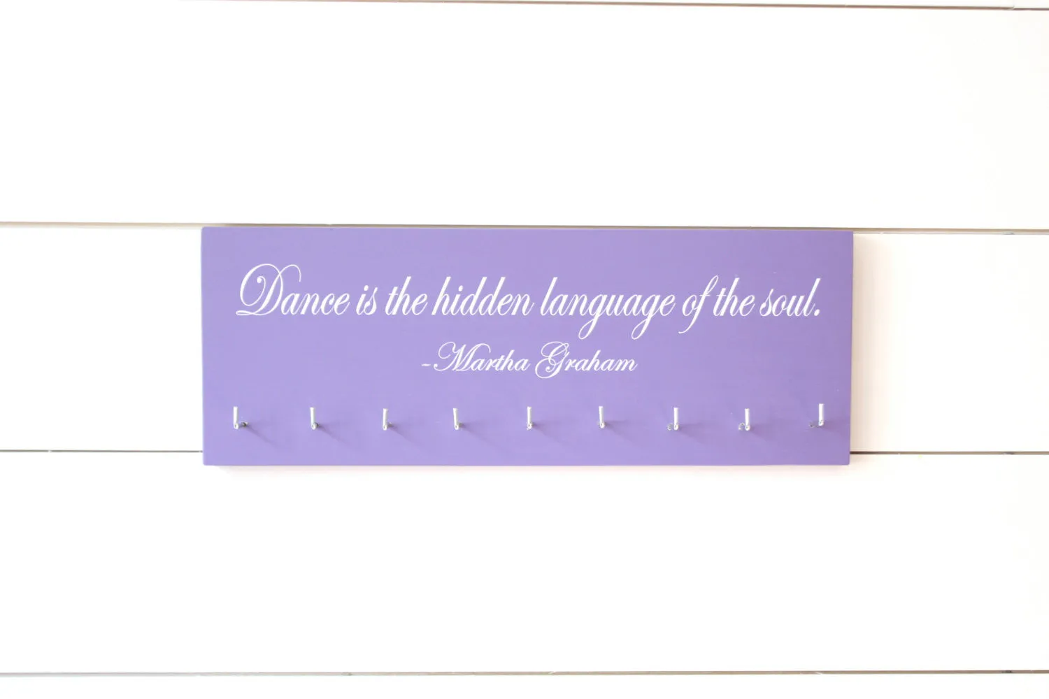 Dance Medal Holder / Display - Dance is the hidden language of the soul. - Martha Graham quote -  Medium
