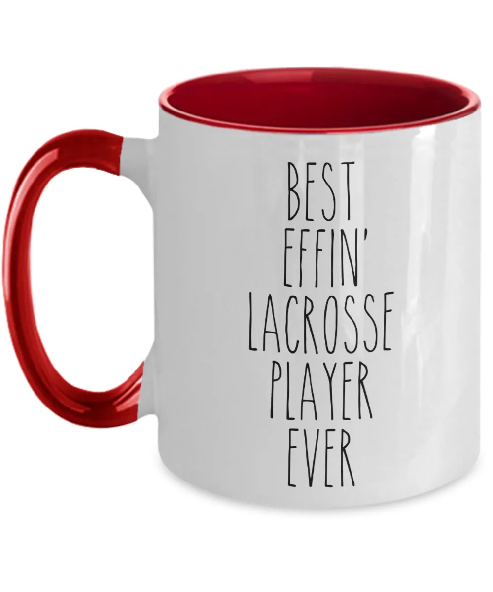 Gift For Lacrosse Player Best Effin' Lacrosse Player Ever Mug Two-Tone Coffee Cup Funny Coworker Gifts