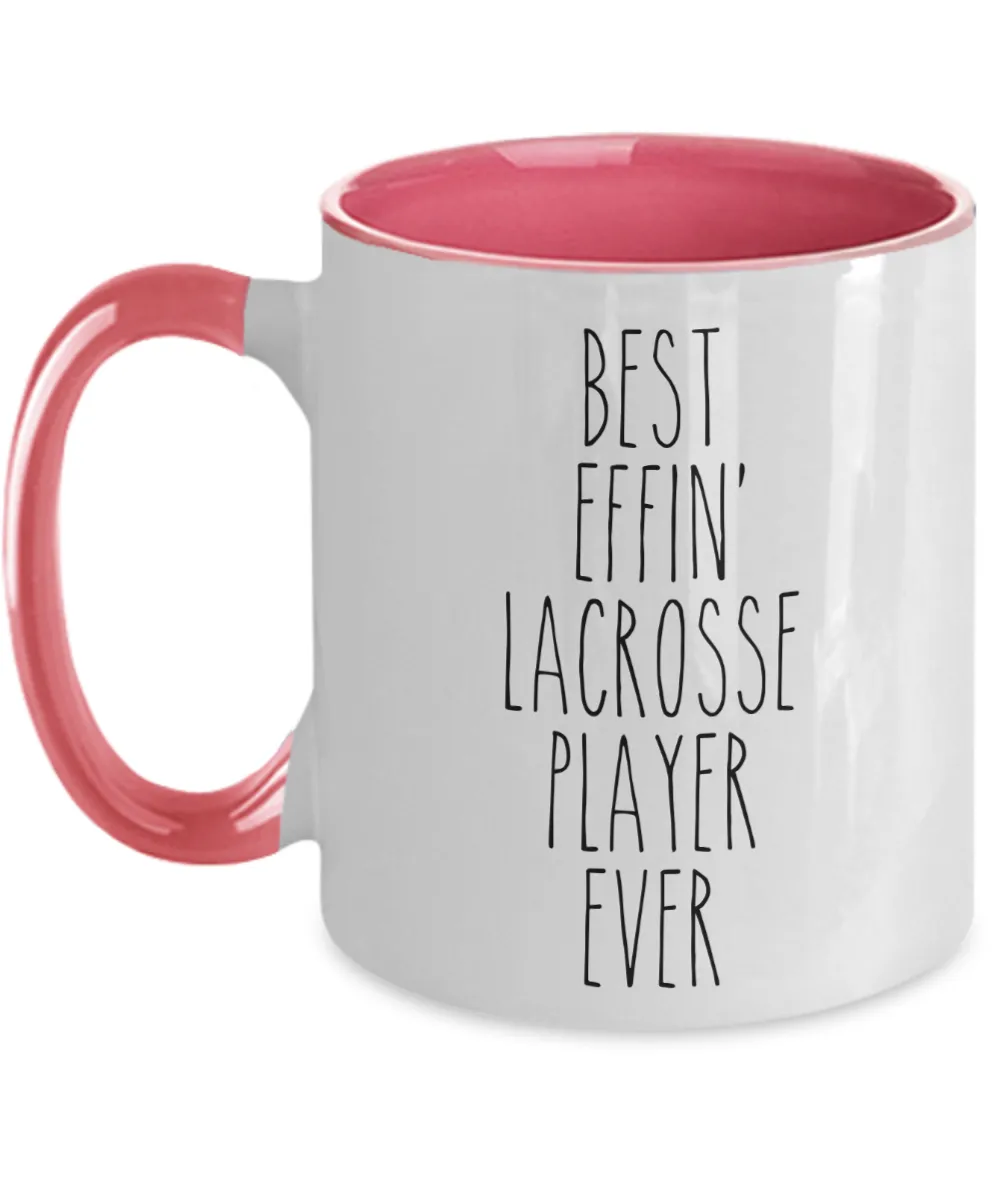 Gift For Lacrosse Player Best Effin' Lacrosse Player Ever Mug Two-Tone Coffee Cup Funny Coworker Gifts