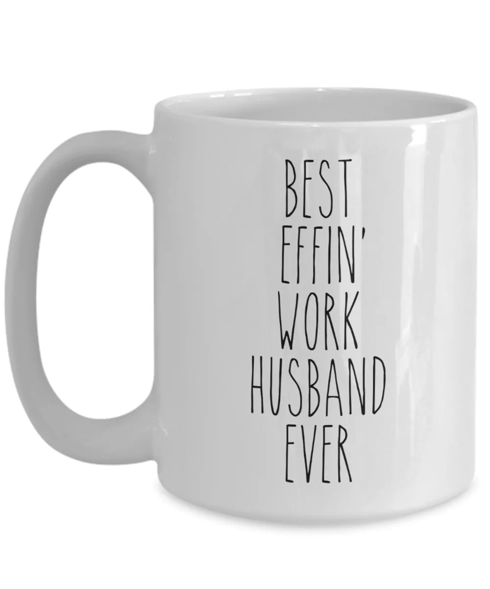 Gift For Work Husband Best Effin' Work Husband Ever Mug Coffee Cup Funny Coworker Gifts