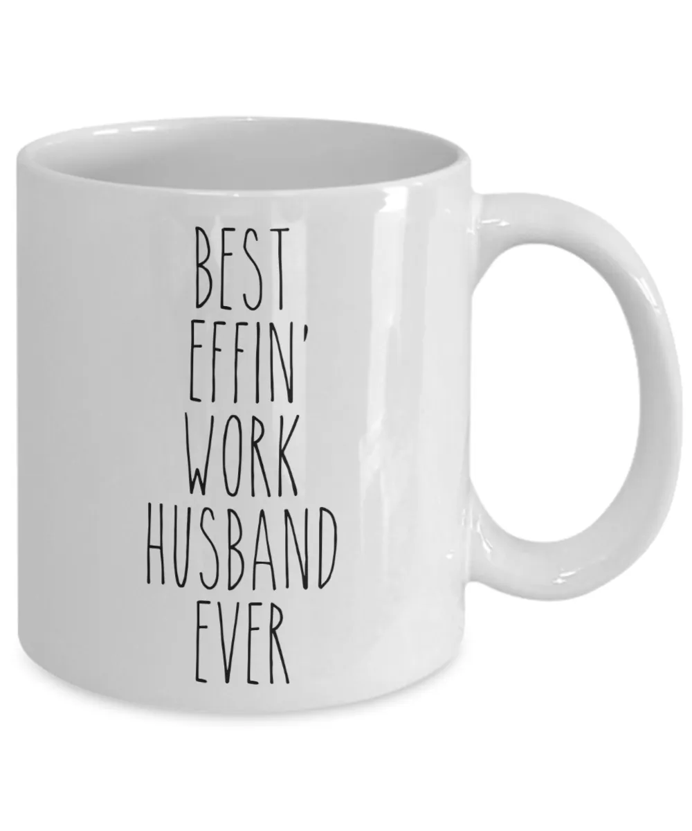 Gift For Work Husband Best Effin' Work Husband Ever Mug Coffee Cup Funny Coworker Gifts