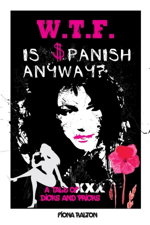 WTF is Spanish Anyway?! A tale of dicks and pricks